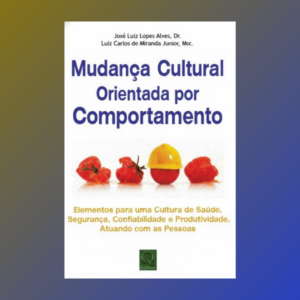 Mudança Cultural Orientada por Comportamento